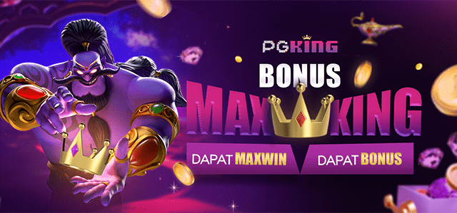 BONUS MAX KING PGKING